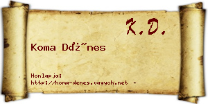 Koma Dénes névjegykártya